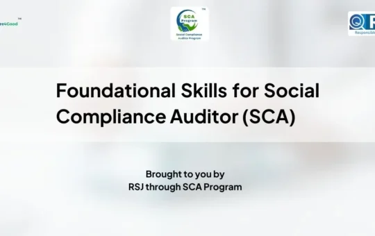 Foundational Skills for Social Compliance Auditor (SCA)