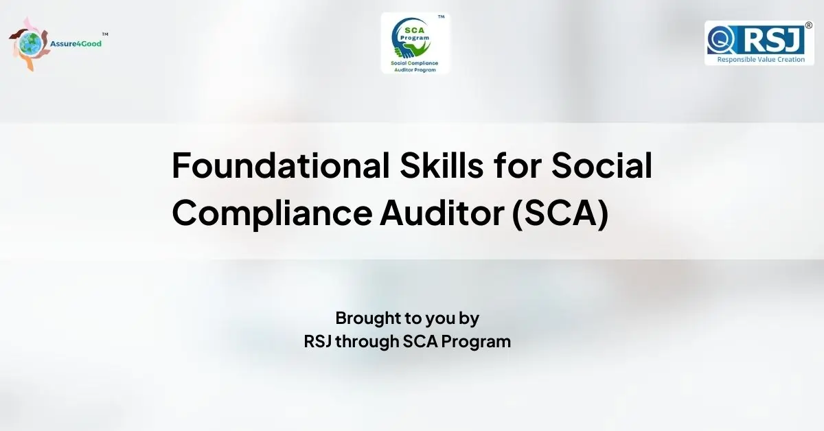 Foundational Skills for Social Compliance Auditor (SCA)